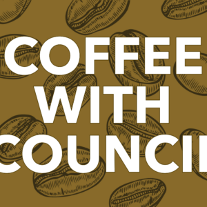 Coffee with Council